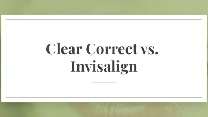 A white box with a green border with the words “ClearCorrect vs. Invisalign.”